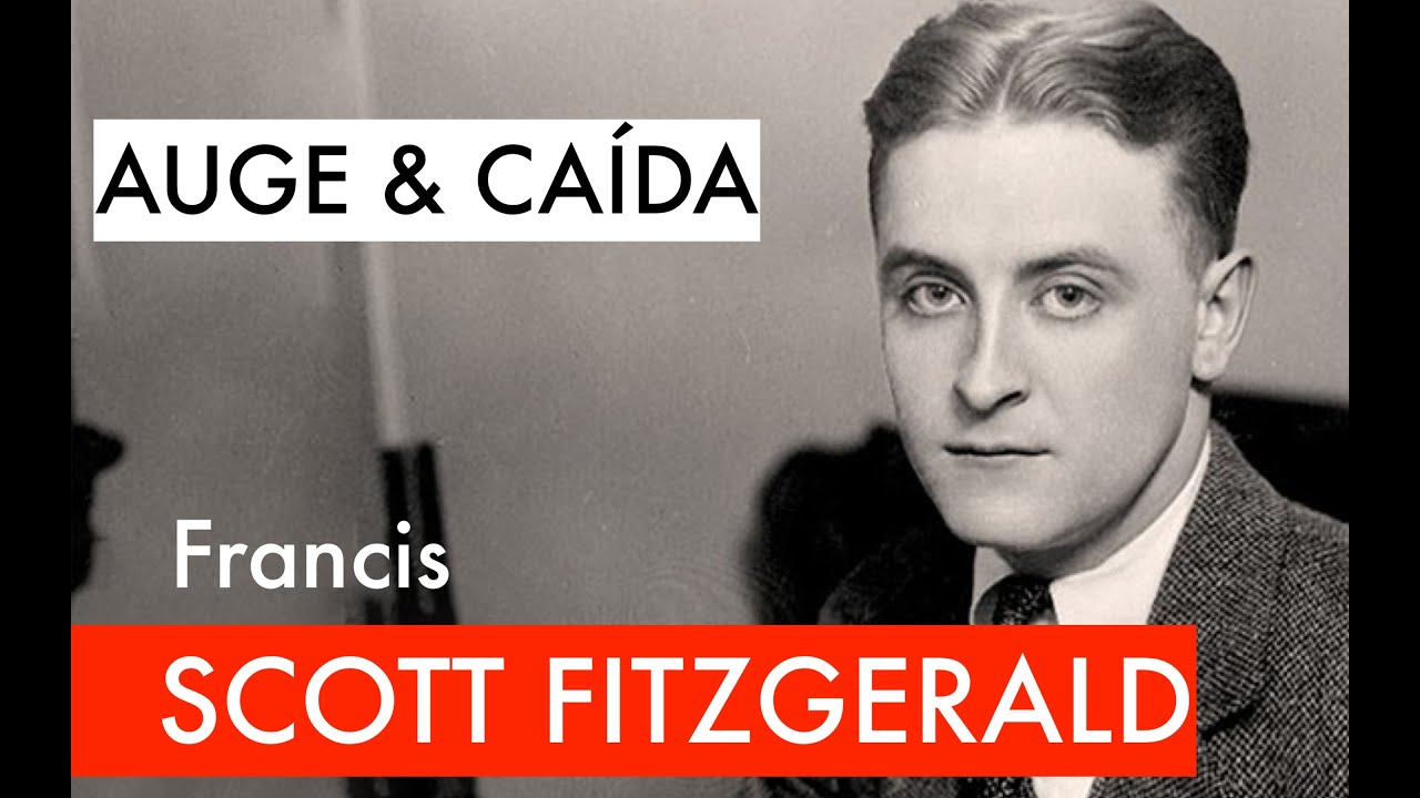 Francis Scott Fitzgerald: documental biografía curiosidades.