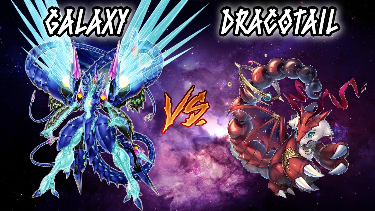 Road to 1000 Rating! Galaxy vs Dracotail | Yu-Gi-Oh!
