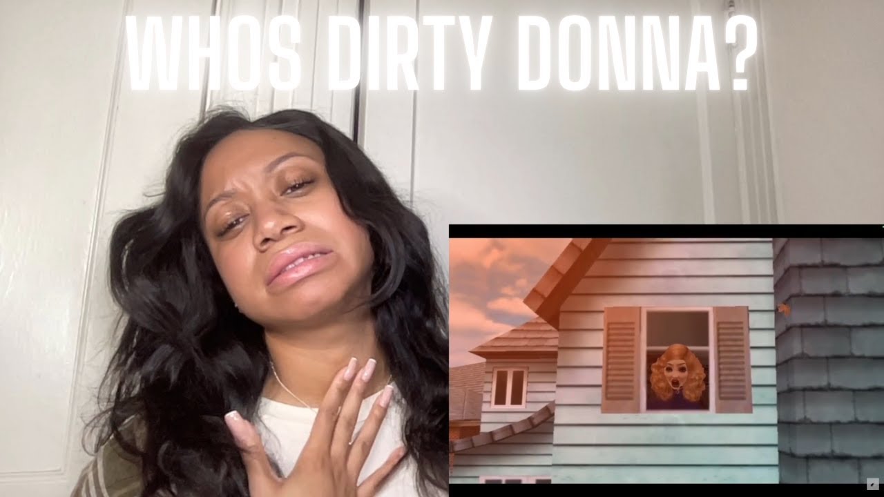 Reacting to Dirty Donna?!