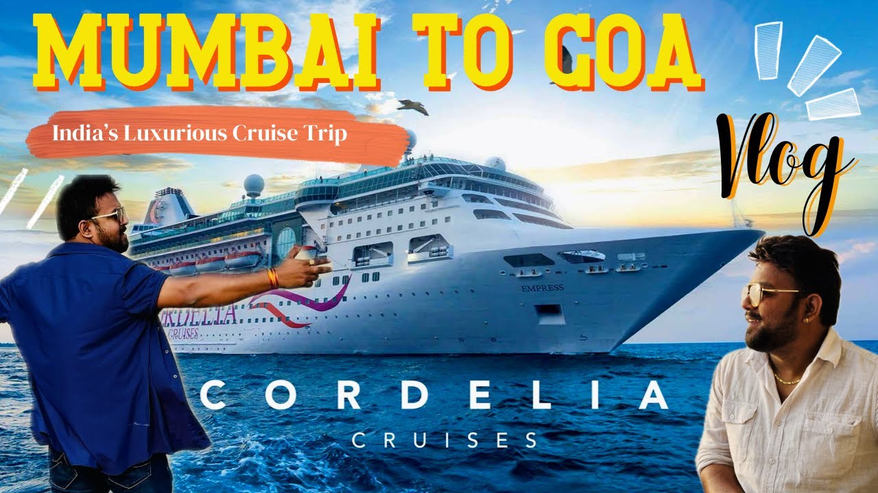 Ye Hai India Ki Luxury Cruise Life 😍 | Mumbai–Goa Vlog ||  Cordelia Cruises 🚢 || #cordeliacruise 