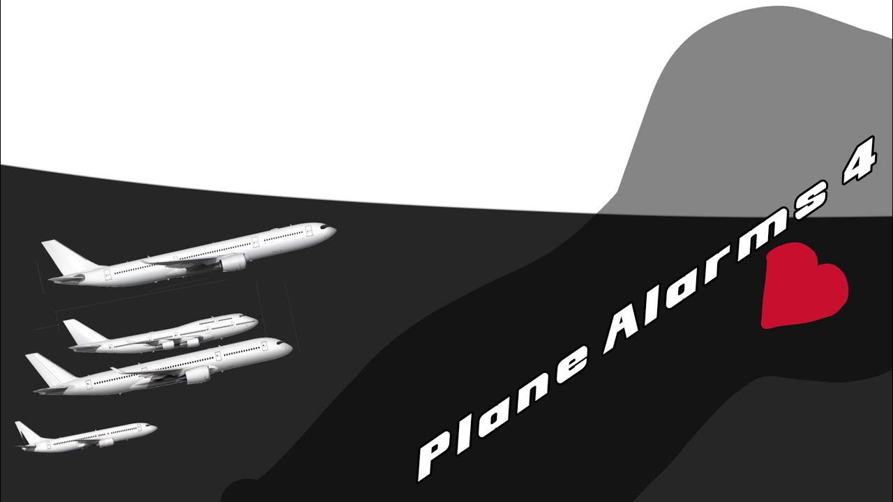 Plane Alarms 4!
