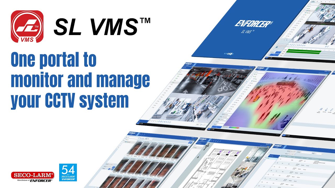 SL VMS&trade; - Video Management System