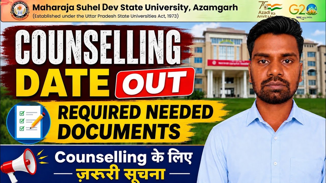 Maharaja Suhel Dev State University Counselling 2026 Date Out | Required Documents & Full Process