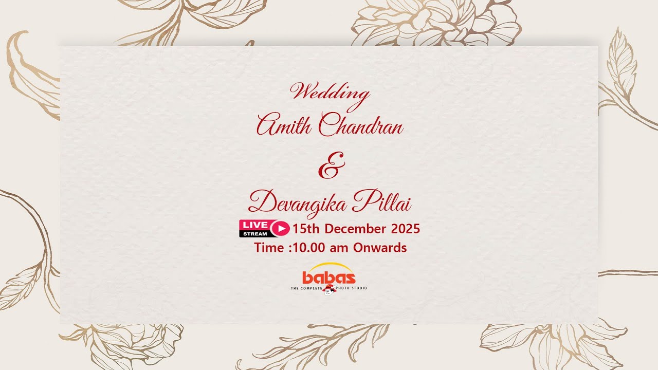 Amith Chandran & Devangika Pillai ll Wedding ll On 15th December 2025