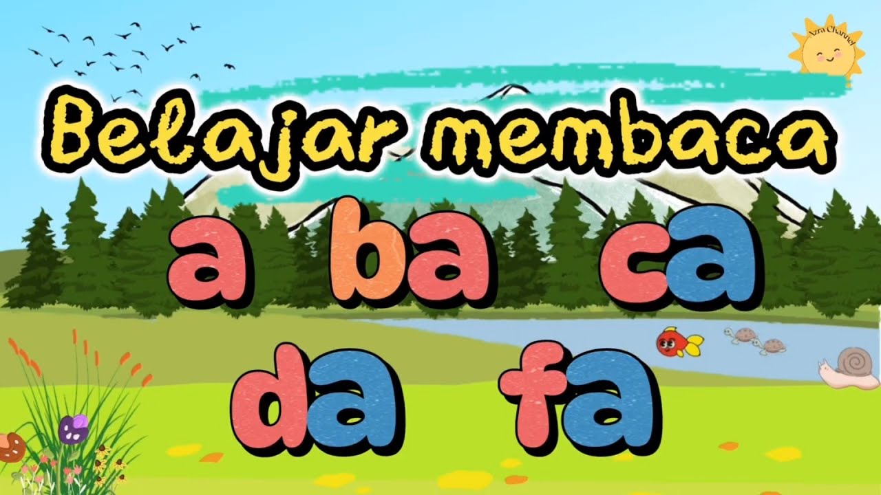 Belajar Membaca a ba ca da fa - Video Edukasi Anak Usia Dini