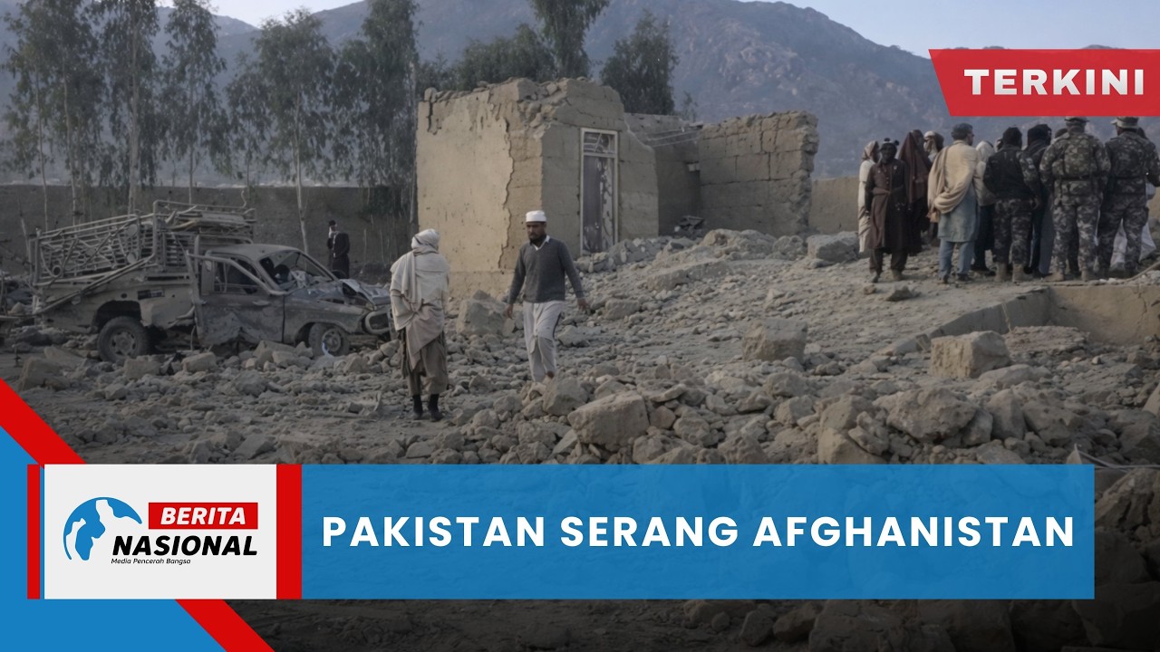 Berita Nasional Terkini | Pakistan Serang Afghanistan