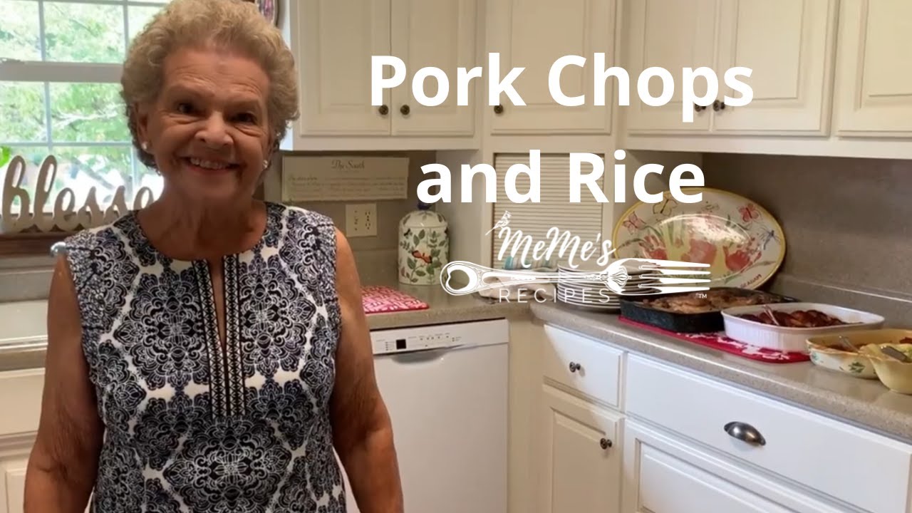 MeMe's Recipes | Pork Chops and Rice