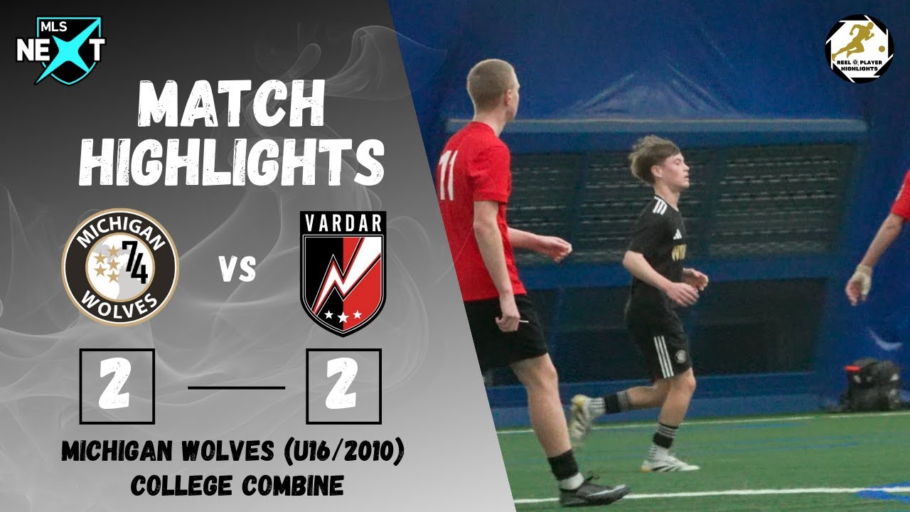 Michigan Wolves College Combine (U16 MLS Next Homegrown) Michigan Wolves vs Vardar