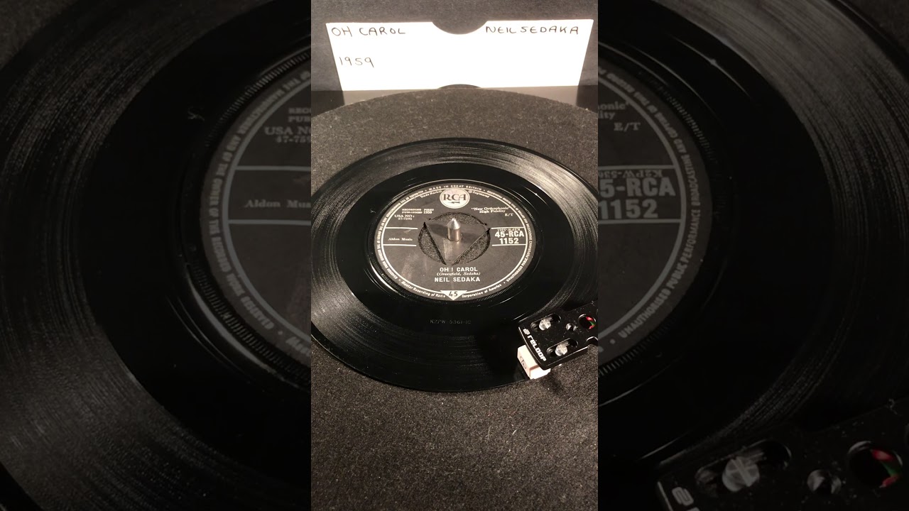 Neil Sedaka - Oh ! Carol ( Vinyl 45 ) From 1959 .