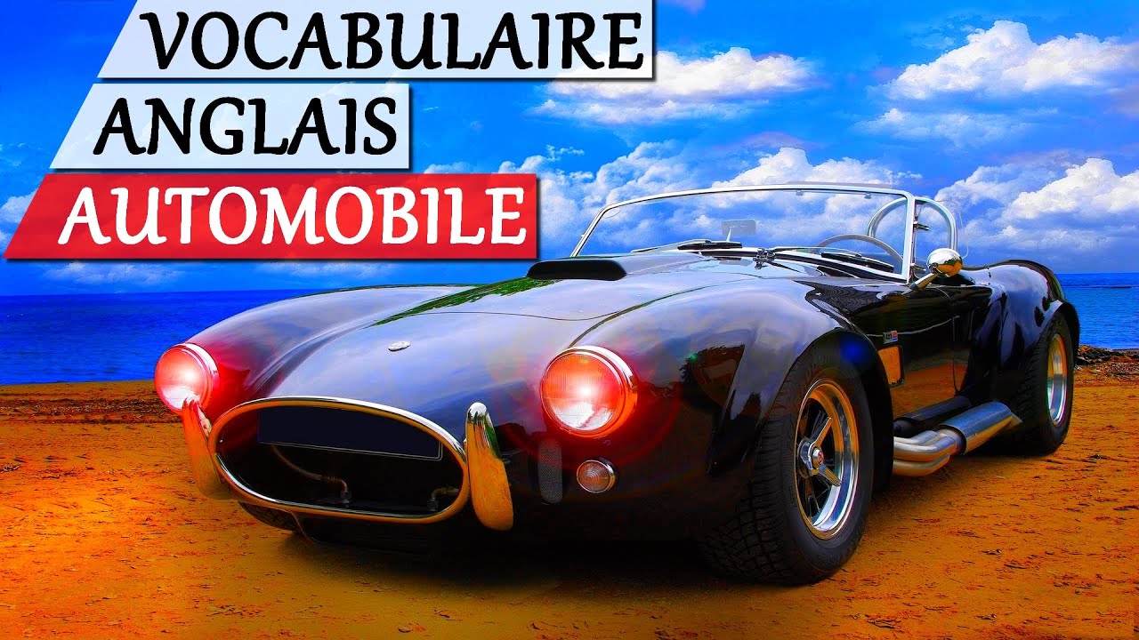 Vocabulaire anglais de l'automobile