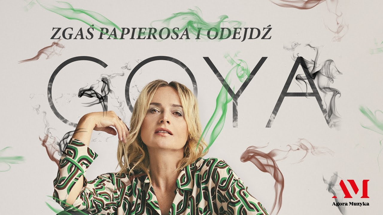 Goya - Zgaś papierosa i odejdź