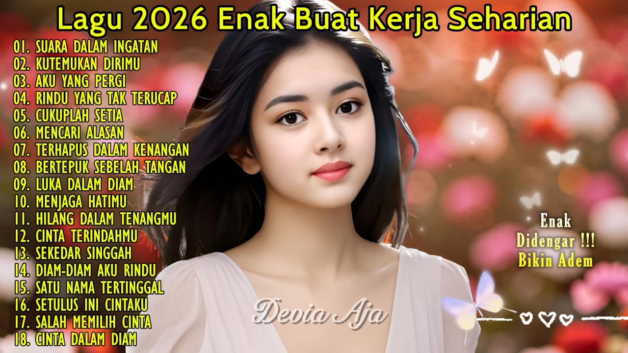 LAGU SANTAI UNTUK HATI GALAU 2026 💔 FULL ALBUM SLOW ROCK MELLOW TERBARU PALING MENYENTUH JIWA