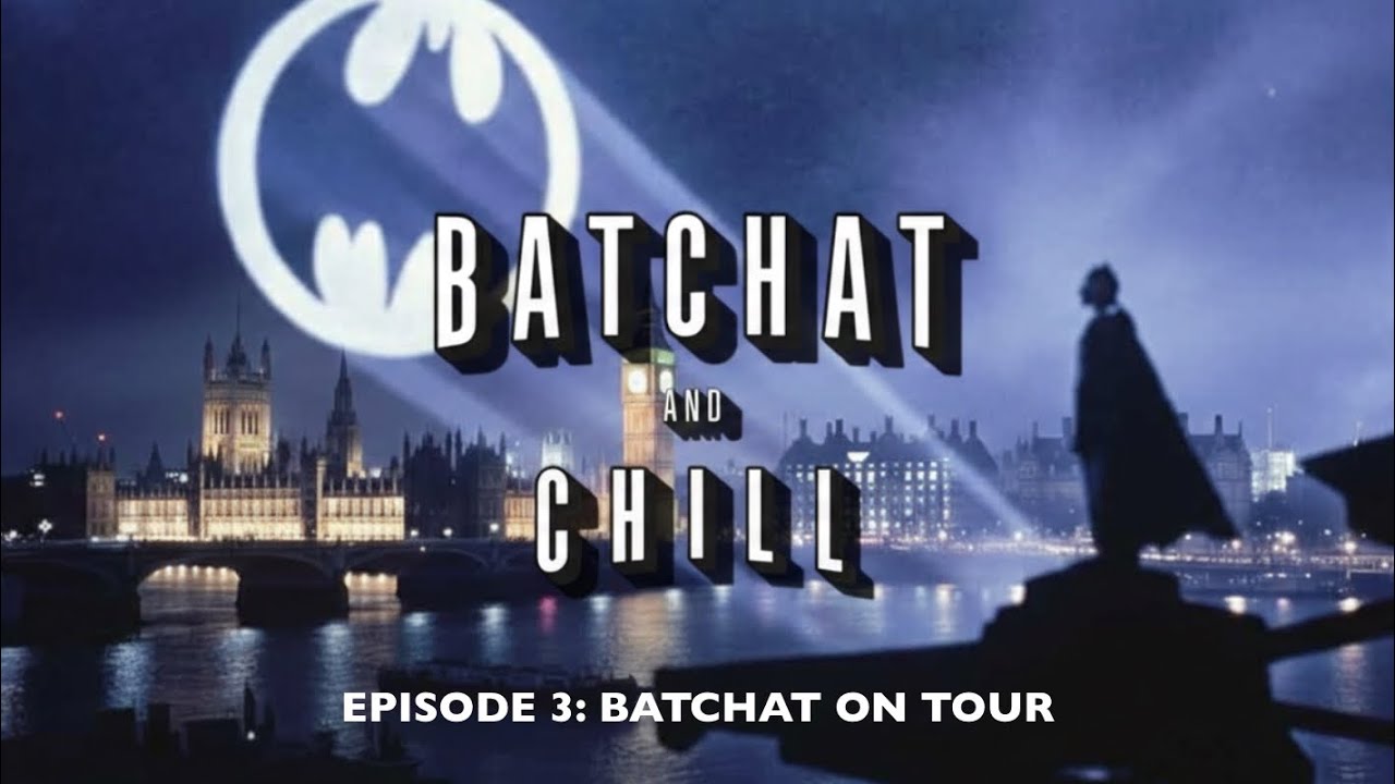 Batchat and Chill Podcast - Episode 3: Batchat on Tour