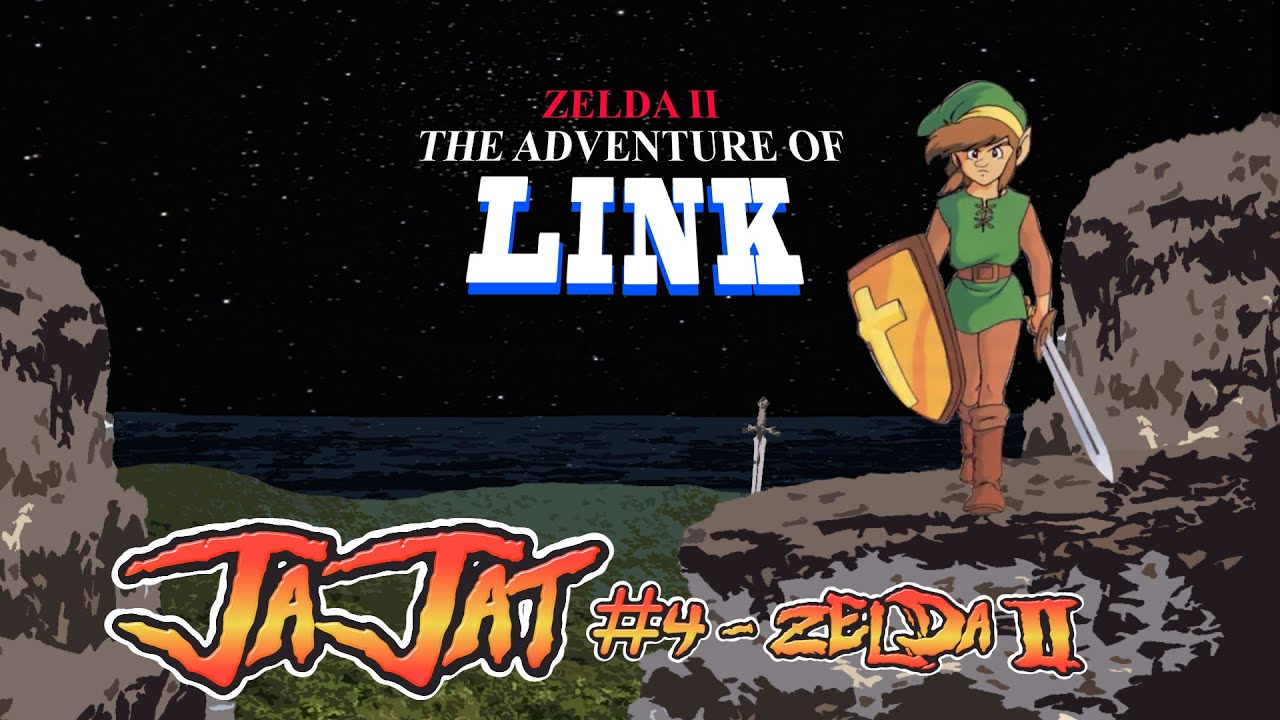 JAJAT #4 - Zelda II : The Adventure of Link (partie 1)