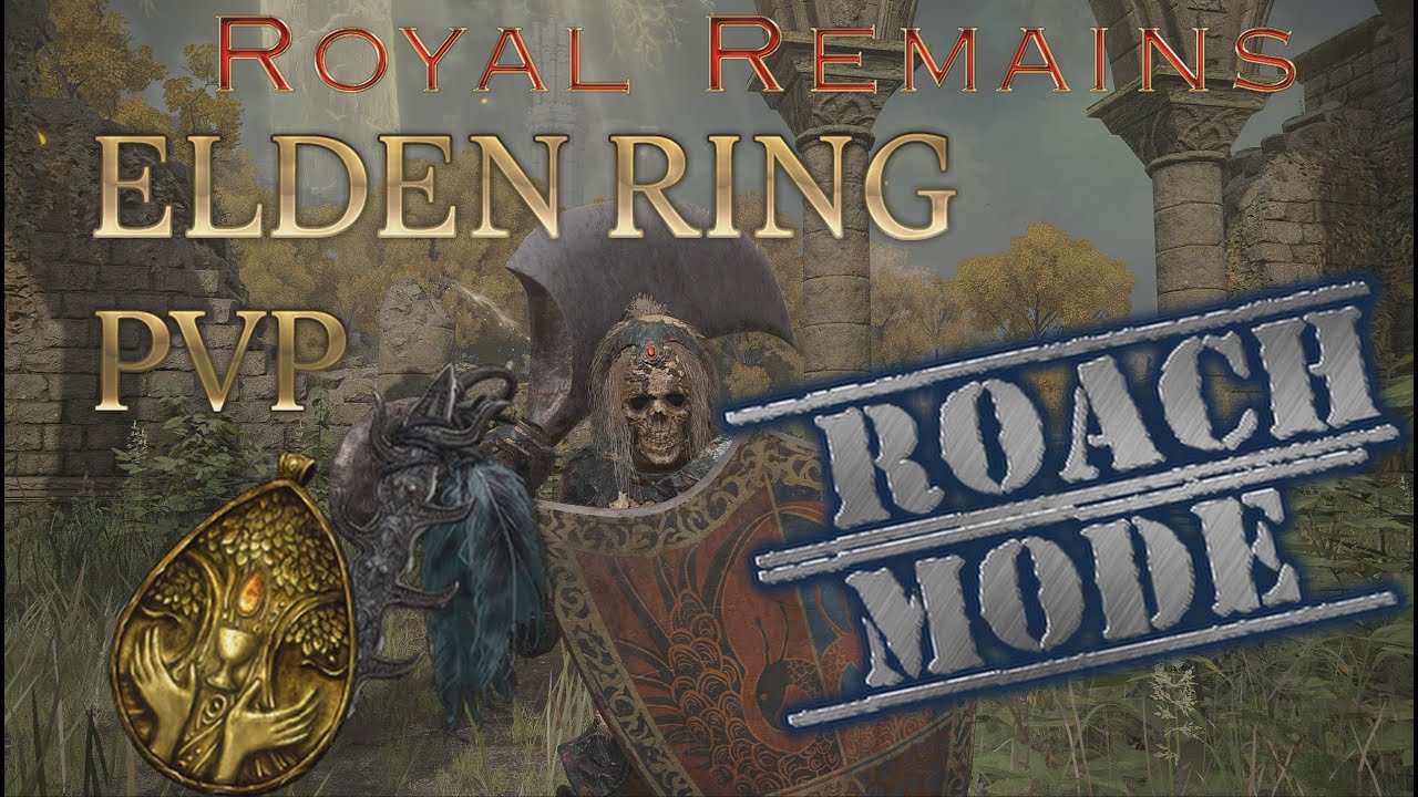 Cockroach Mode - ELDEN RING PVP Builds for casuals EP 2 ROYAL REMAINS