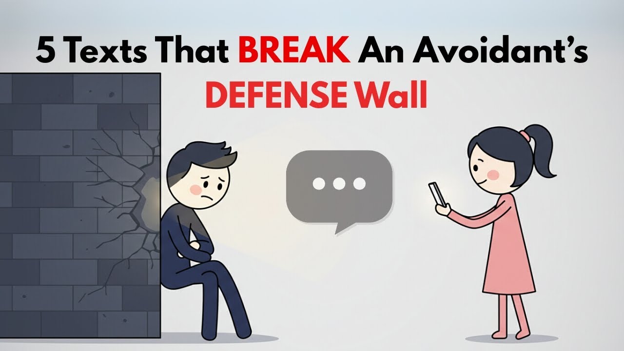 5 Texts That Break an Avoidant's Defense Wall (And Make Them Open Up)
