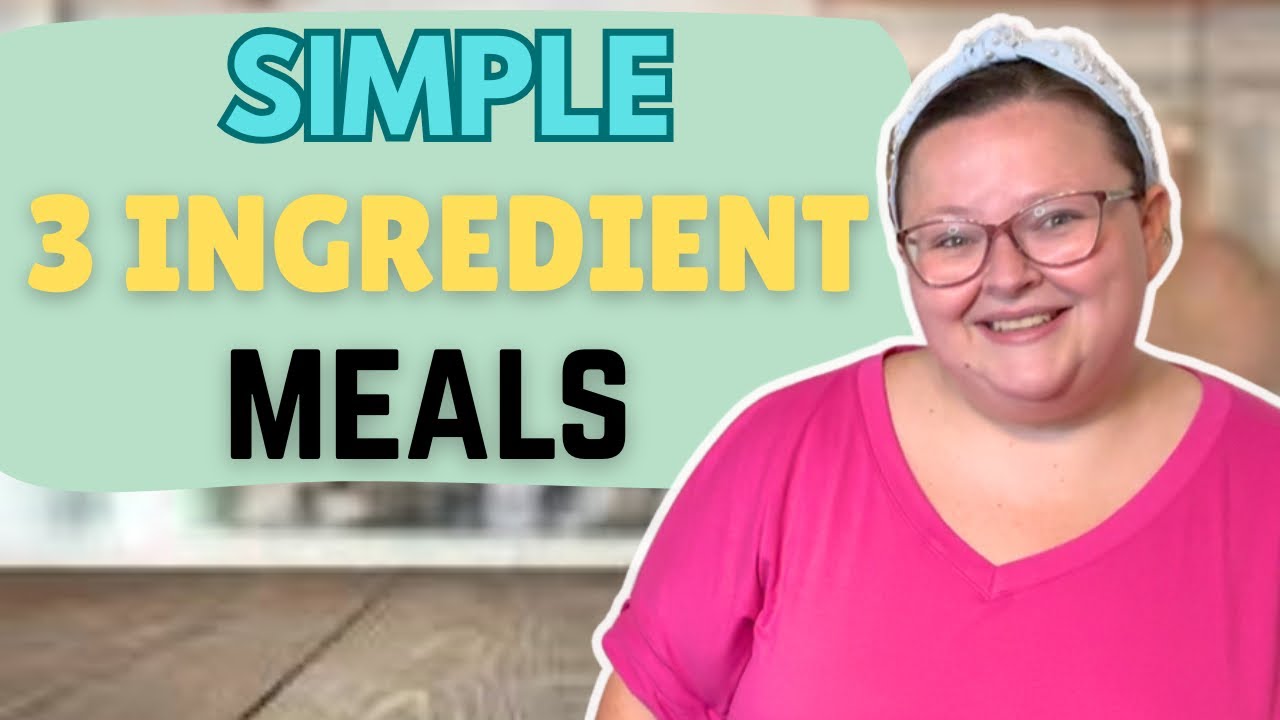 ✨MUST TRY✨3 Ingredient Meals | Simple Meals You Will Love | Picky-Eater Approved