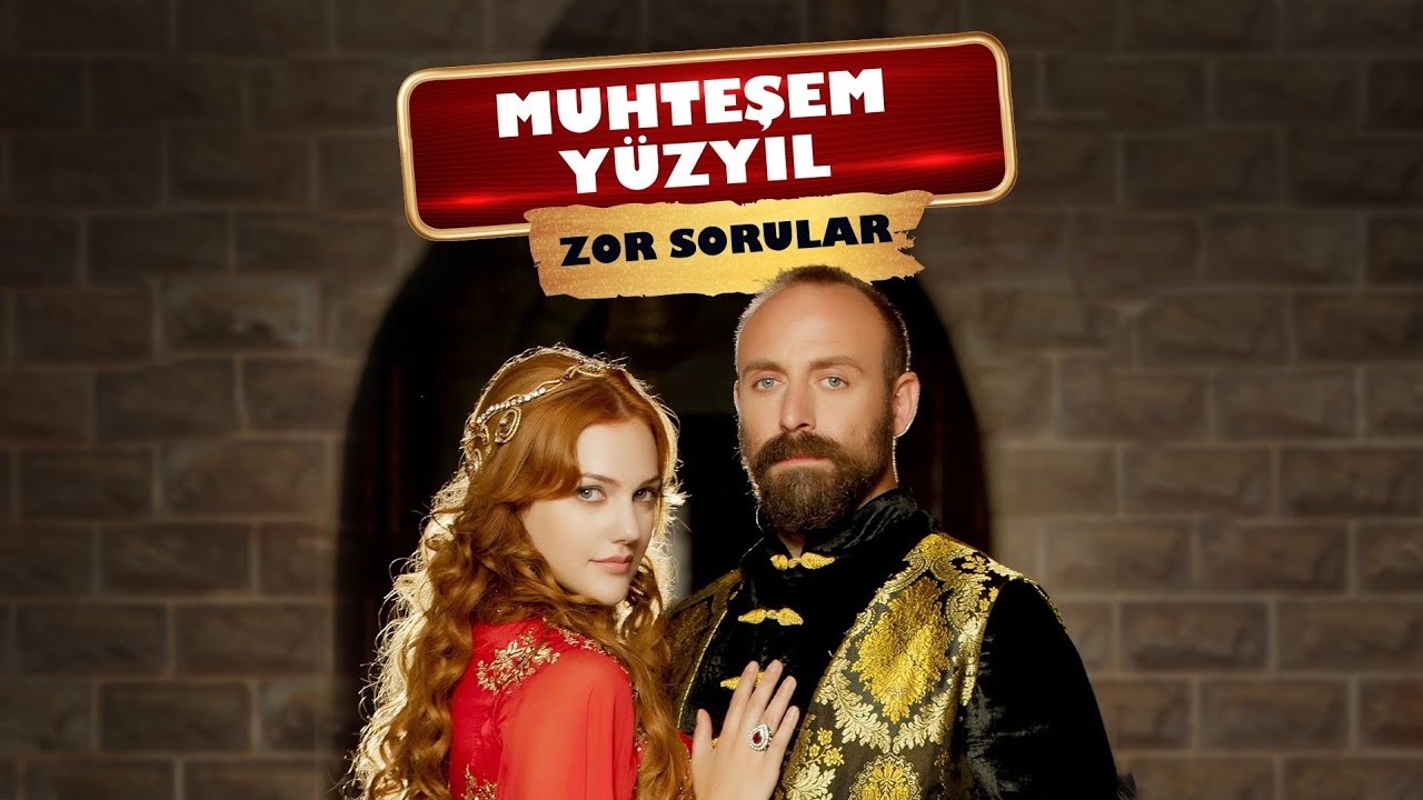 Gerçek Bir Muhteşem Yüzyıl Kolik misiniz? Efsane dizinin 10 sorusu!