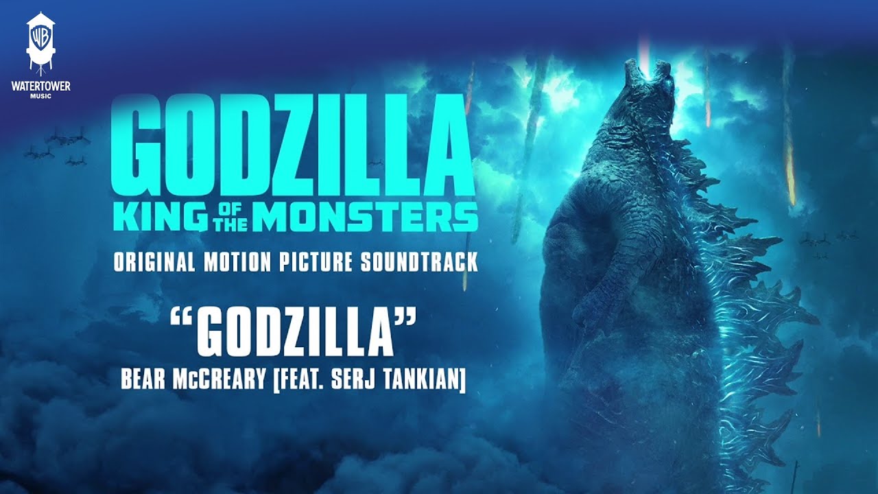 Godzilla: King Of The Monsters Official Soundtrack | Godzilla (feat. Serj Tankian) | WaterTower