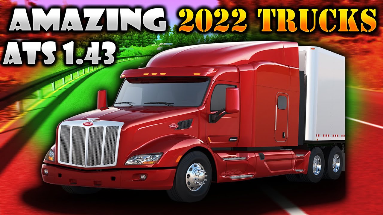 TRUCKS FOR ATS 1.43 & 1.44 2022 | ATS Mods