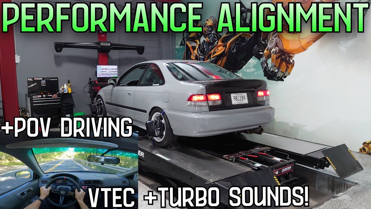 Testing out Performance Alignment! Turbo + VTEC Sounds!!!