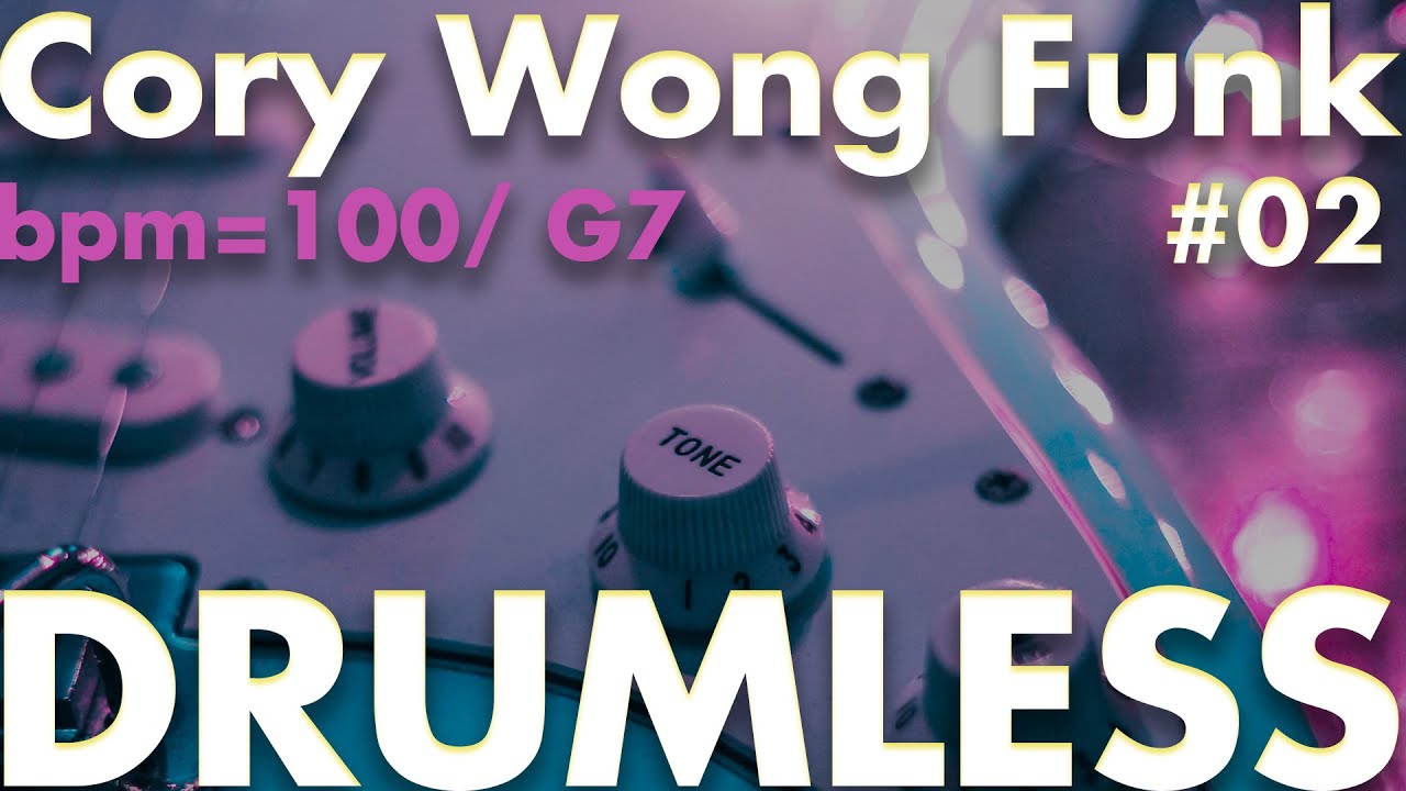 Cory Wong Funk 02 -Drumless Track- //BPM=100 | Key=G7