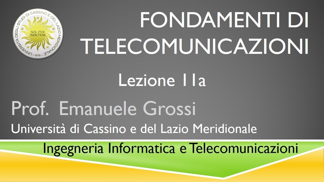 Fondamenti di telecomunicazioni Lezione11a