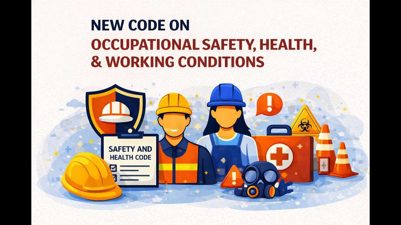 The Occupational Safety, Health and Working Conditions Code, 2020 Part 1