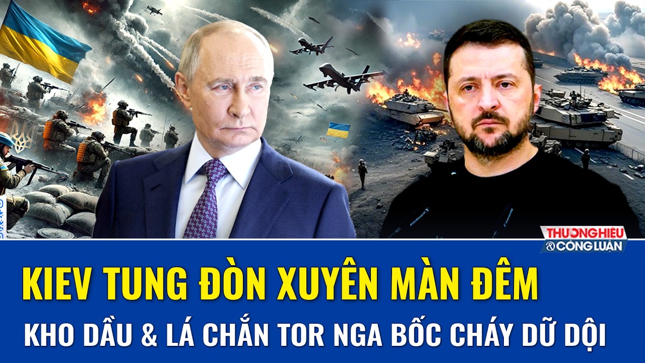 Thời sự Quốc tế trưa 23/2: Ukraine tung bầy ong thép tập kích kho dầu, phá hủy lá chắn Tor của Nga