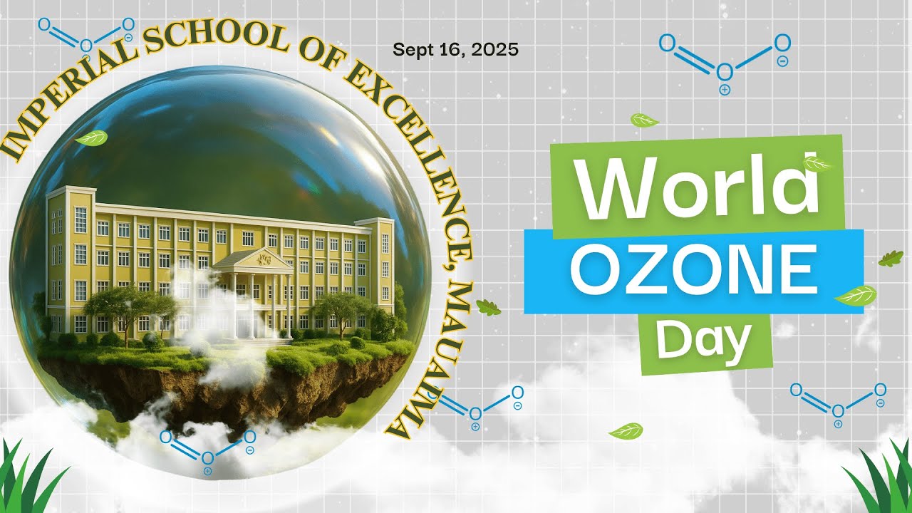 🌍 World Ozone Day 2025 | Importance of Ozone Layer | Imperial School of Excellence