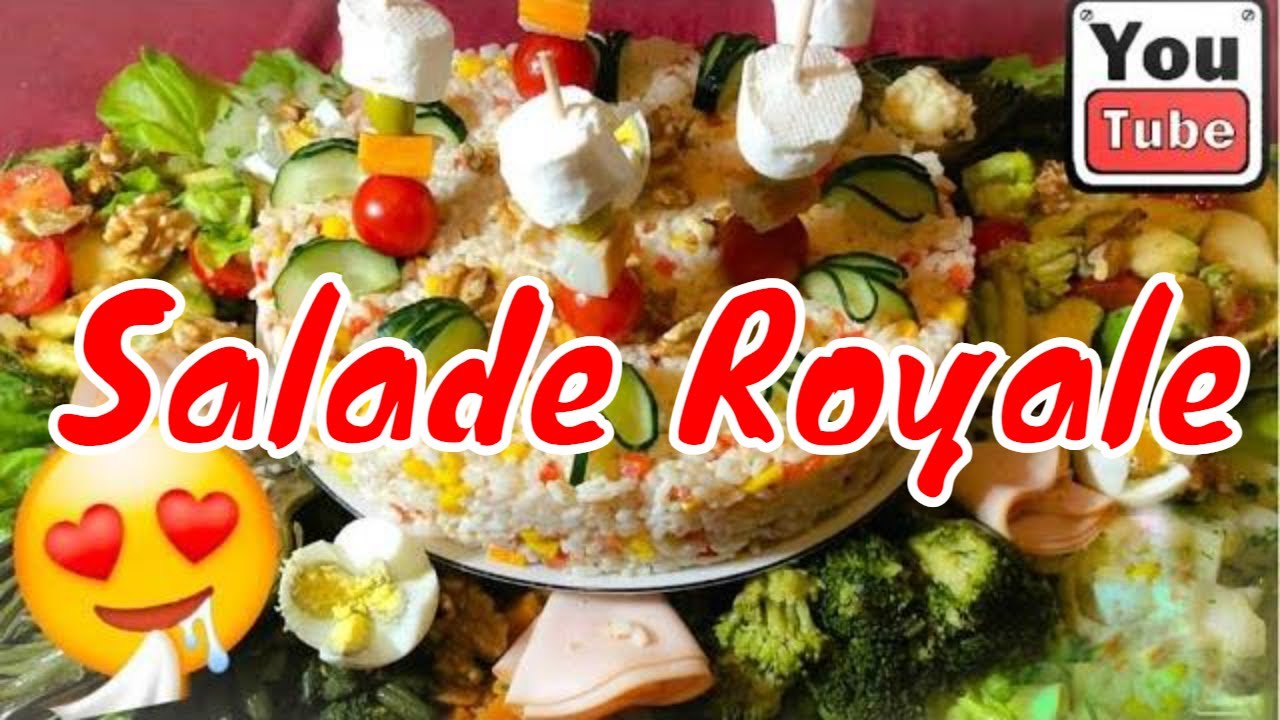 السلطة الملكية الفاخرة  Salade Royale