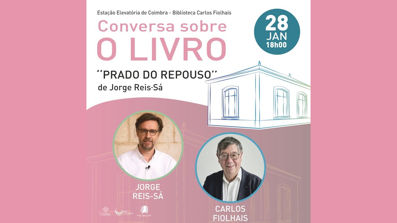 Jorge Reis-Sá e Carlos Fiolhais à conversa sobre a obra “Prado do Repouso”