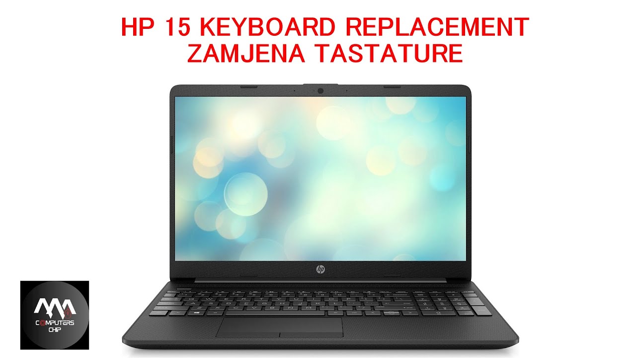 HP 15 KEYBOARD REPLACEMENT - ZAMJENA TASTATURE