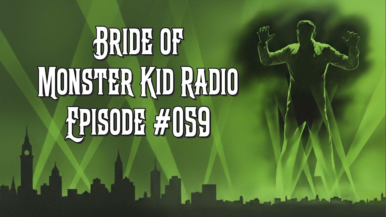 Bride of Monster Kid Radio #059 - Invisible Agent with Beth and Derek