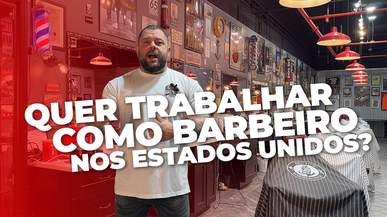 COMO TRABALHAR COMO BARBEIRO NOS EUA