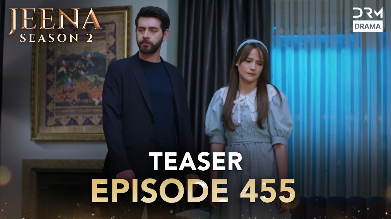 Jeena Season 2 | Teaser | Episode 455 Tomorrow at 9PM | UH2O