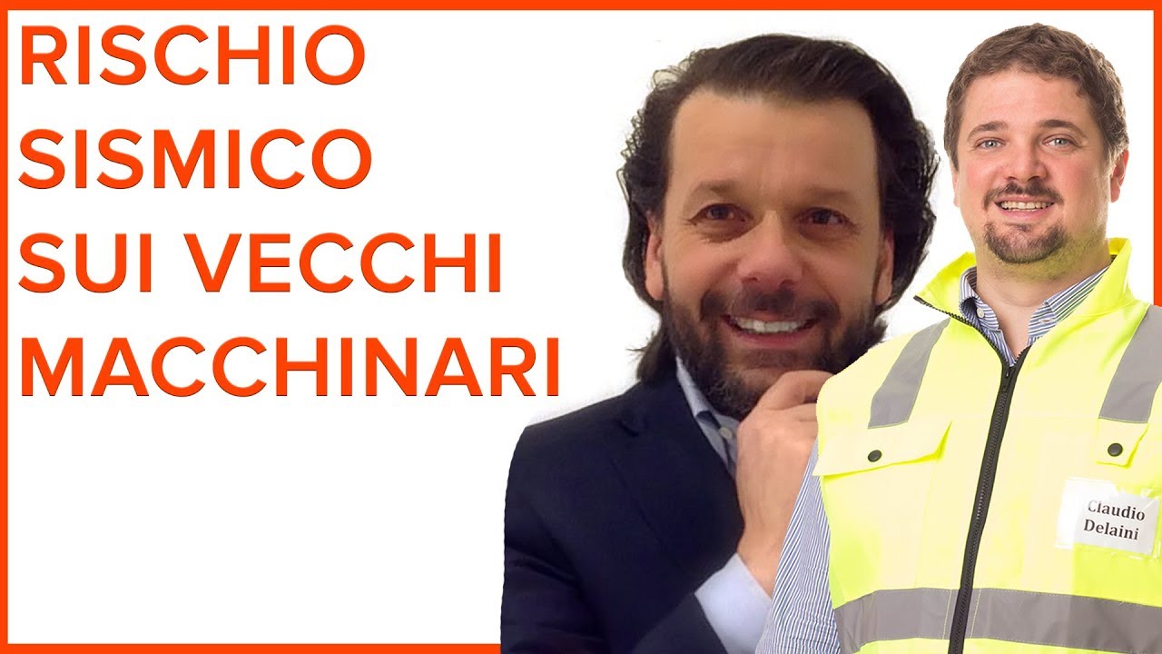 Rischio Sismico sui Vecchi Macchinari e Vecchie Incastellature Metalliche Ingg Pagliardini e Delaini