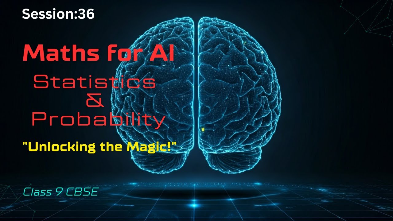 Math for AI: Unlocking the Magic! (Statistics & Probability for Class 9 CBSE)