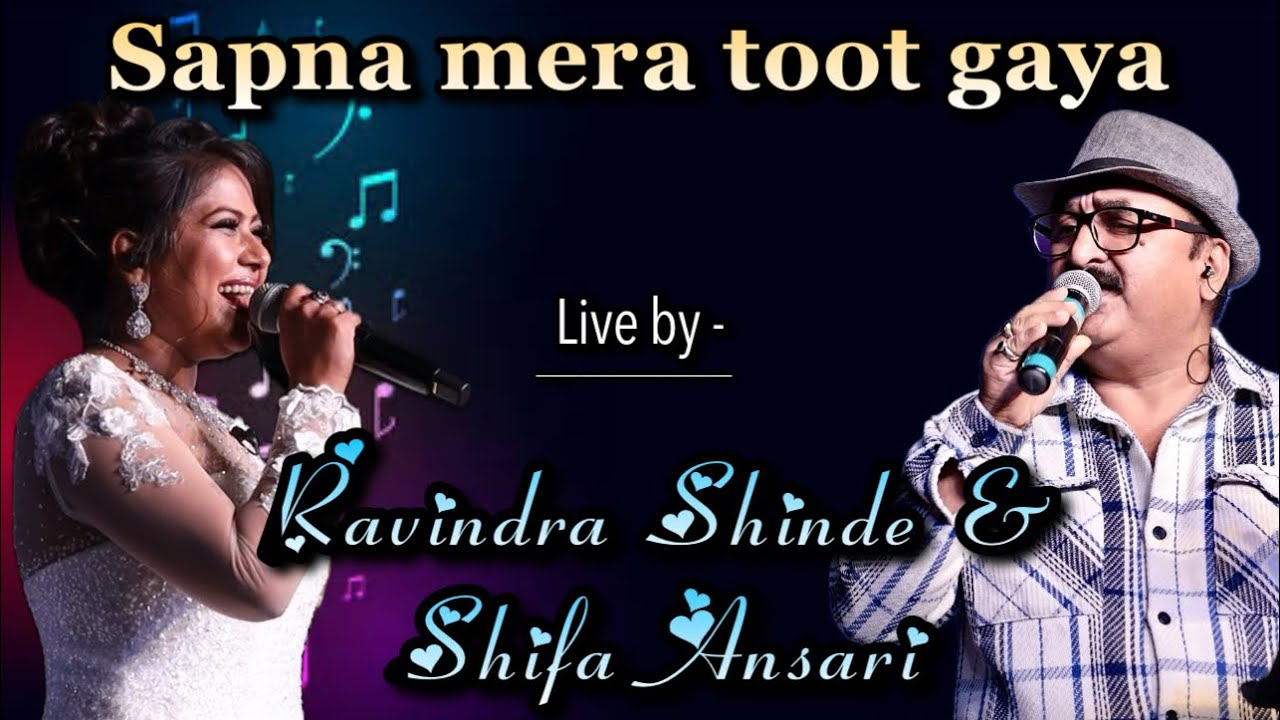 Sapna mera toot gaya (Live) | Shifa Ansari | Ravindra Shinde