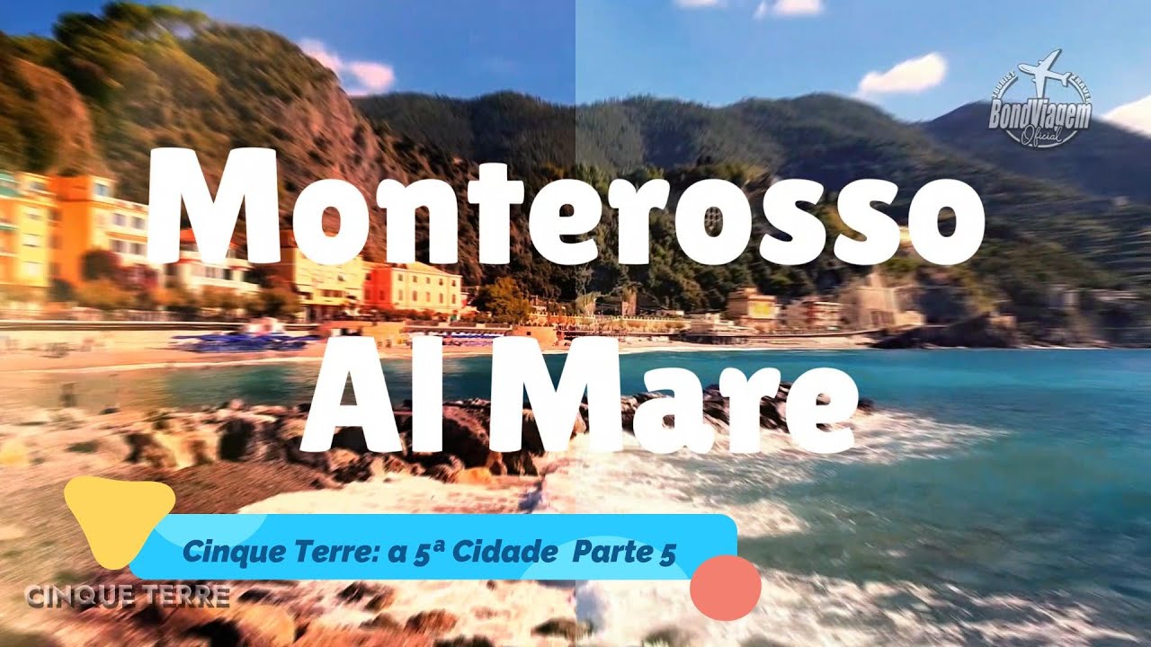 Monterosso Al Mare: A J&oacute;ia das Cinque Terre!