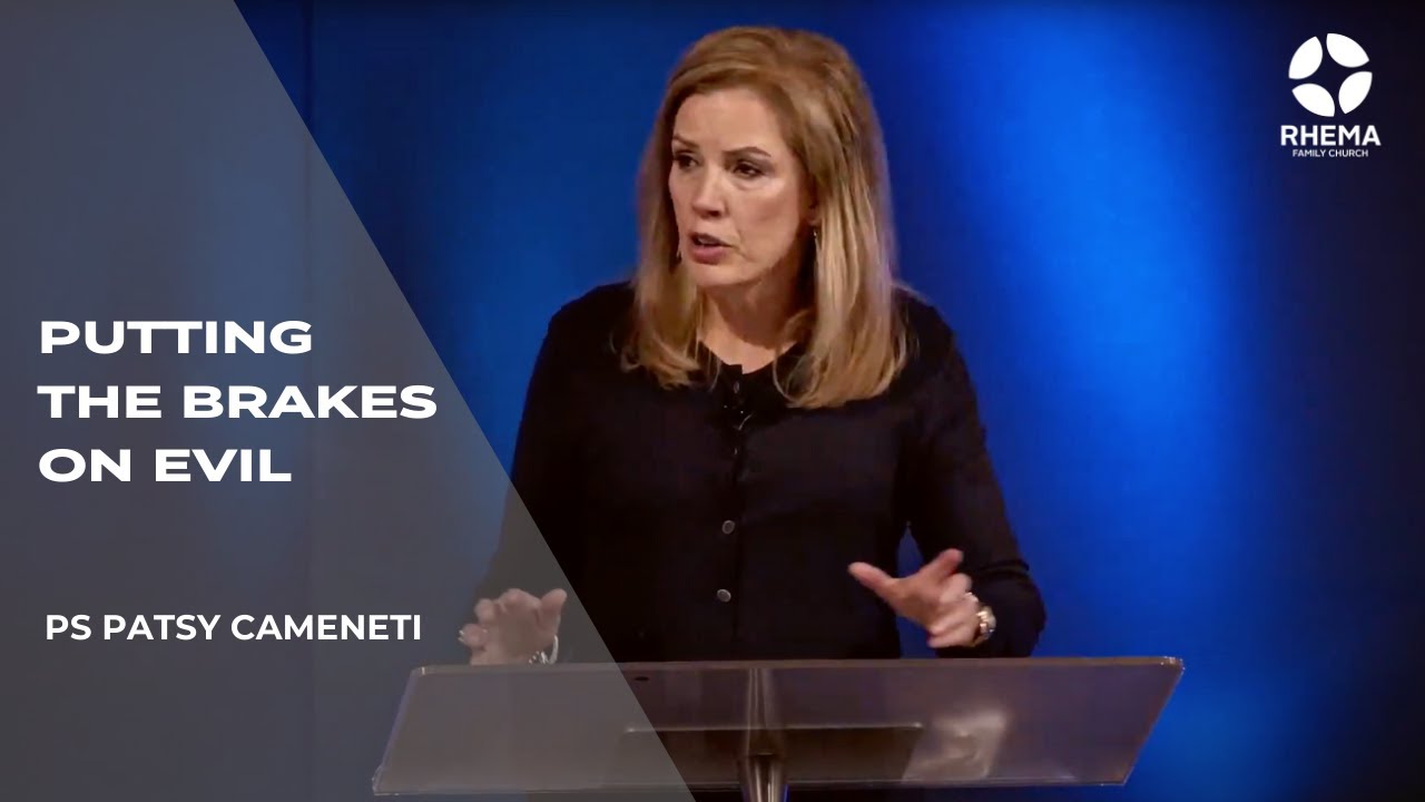 Putting The Brakes On Evil | Ps Patsy Cameneti | Rhema Family Church