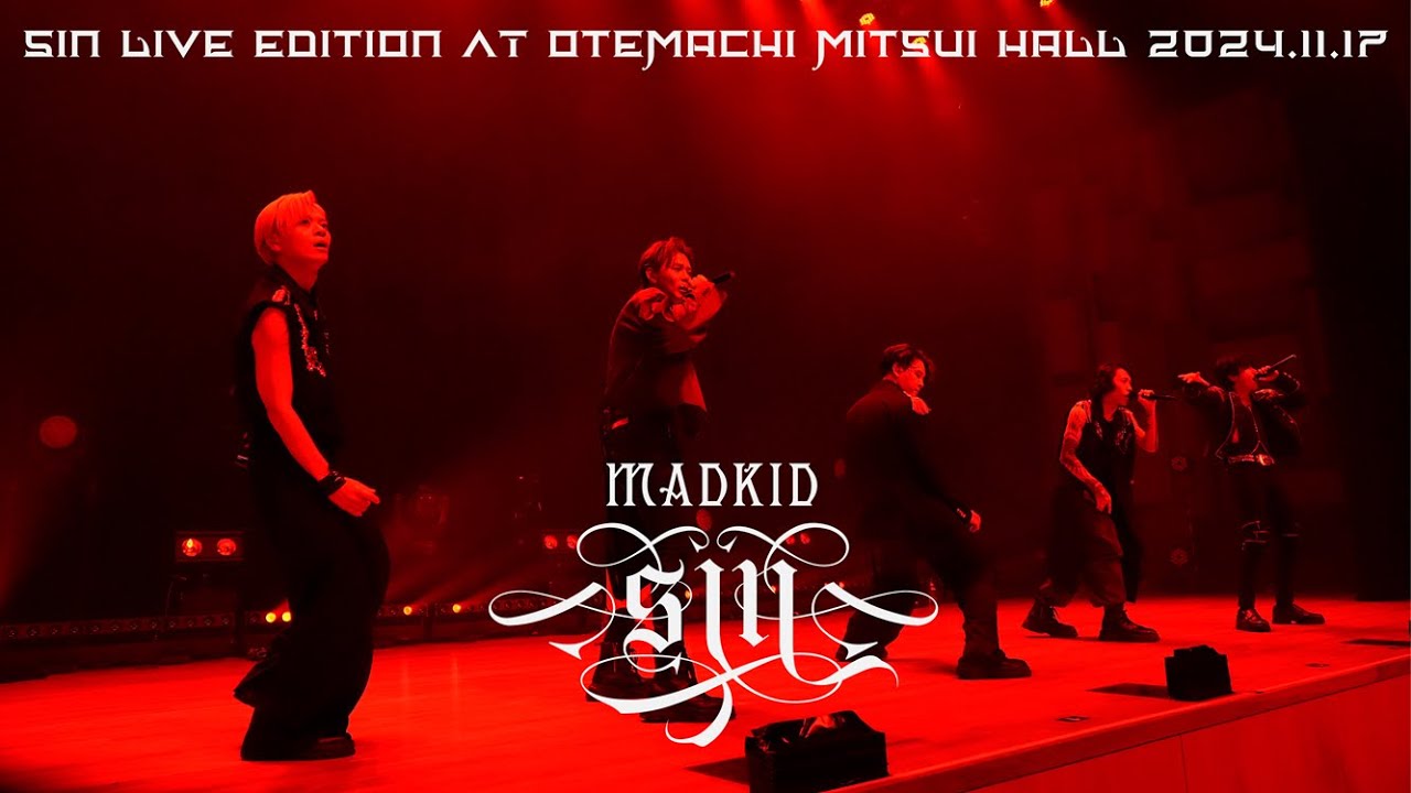 MADKID / SIN (2024.11.17  MADKID 10th ANNIVERSARY LIVE  EDITION)