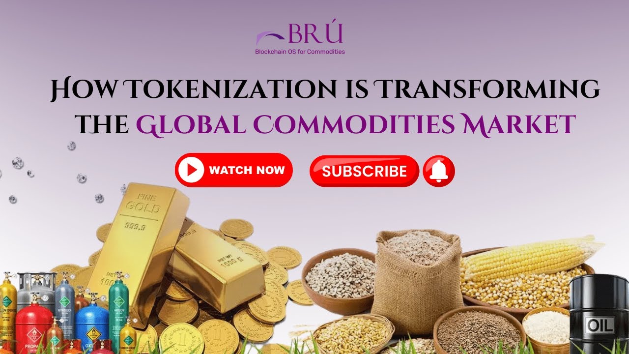 How Tokenization is Transforming the Global Commodities Market