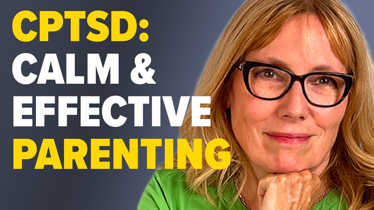 How to Parent Calmly and Effectively When You Have Childhood PTSD