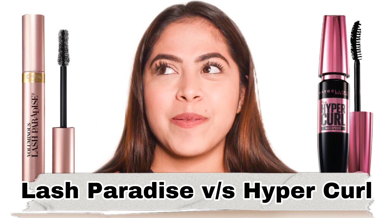 L'OREAL LASH PARADISE VS. MAYBELLINE HYPER CURL | Best Drugstore Mascara || KIRTI D