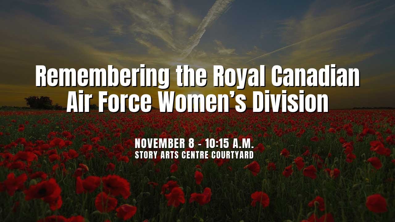 Remembering the Royal Canadian Air Force Women’s Division - 2024 Remembrance Day Ceremony