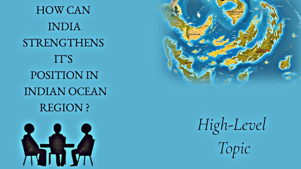 How can India Strengthen it's position in Indian Ocean Region | Latest GD Topic 2025