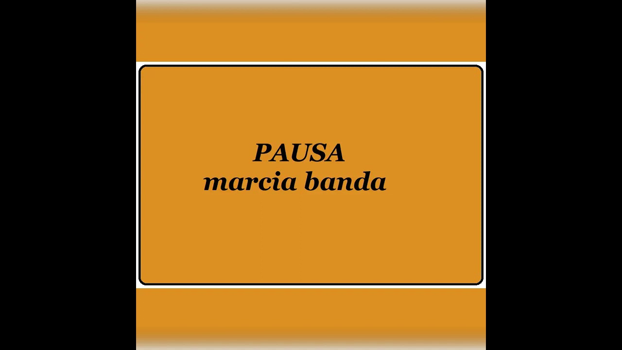 Pausa - marcia banda