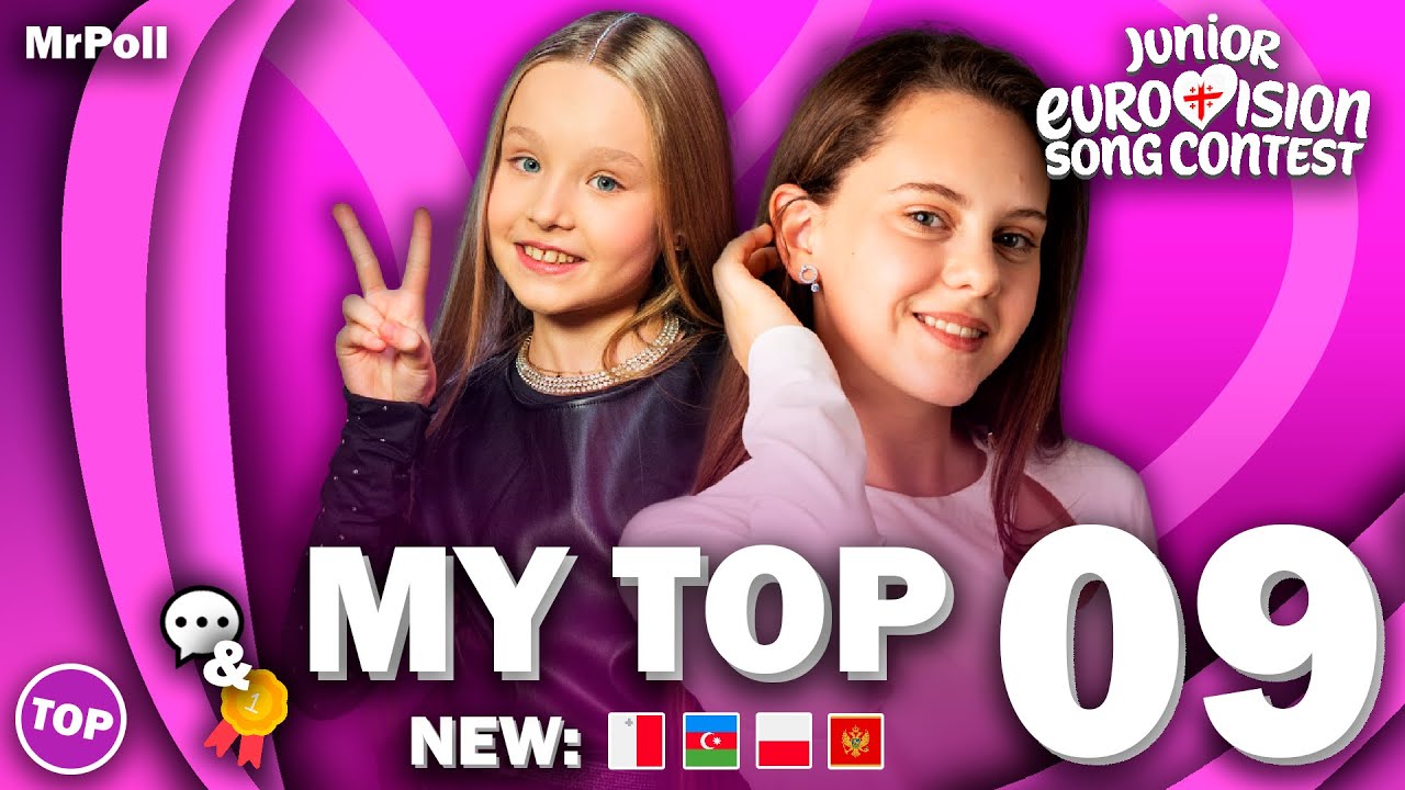 Junior Eurovision 2025 | My Top 09 | NEW: 🇲🇹🇦🇿🇵🇱🇲🇪