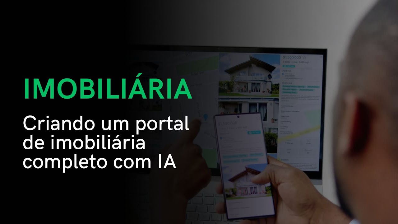 IMOBILIÁRIA - Criando um portal de Imobiliária com IA do ZERO